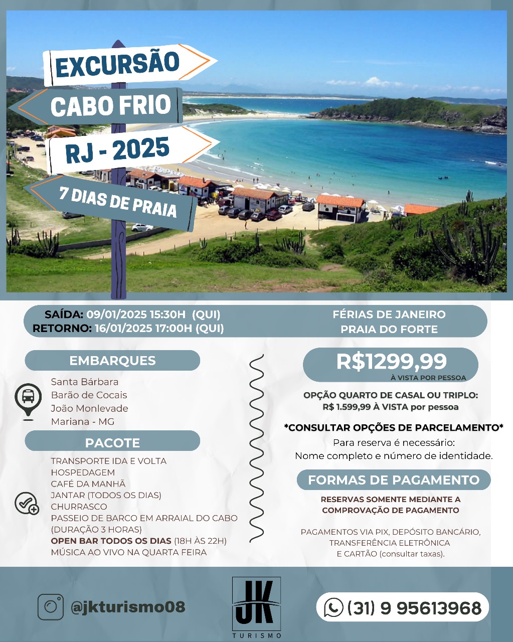 FÉRIAS DE JANEIRO - CABO FRIO RJ 7 DIAS