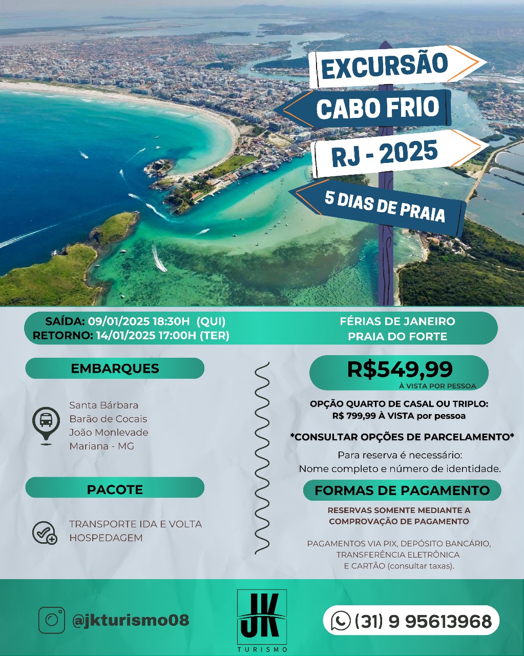 FÉRIAS DE JANEIRO - CABO FRIO RJ 5 DIAS